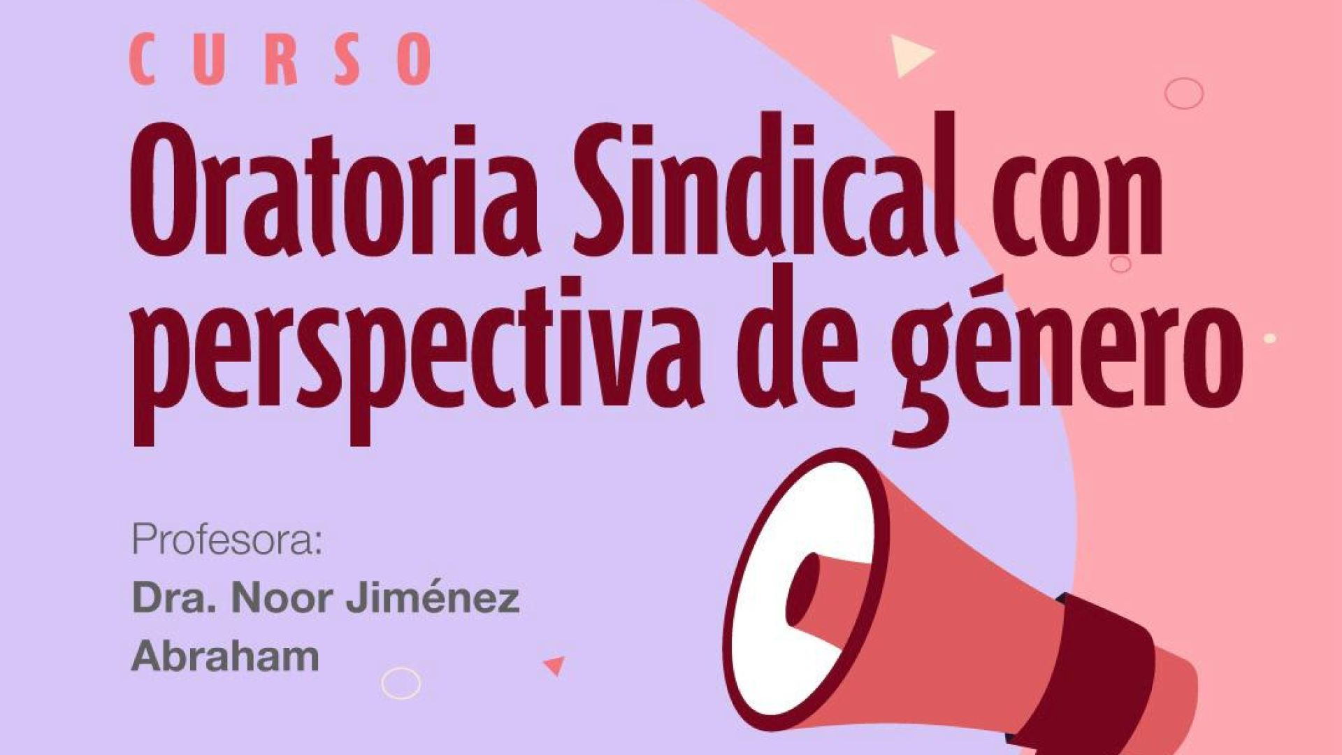 Curso de Oratoria Sindical con perspectiva de género